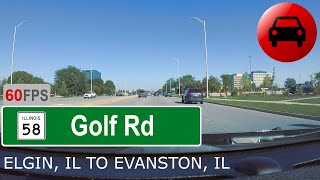 Golf Rd (IL 58) EB, Elgin (Dundee Ave) to Evanston (Sheridan Rd) | VirtualRoad