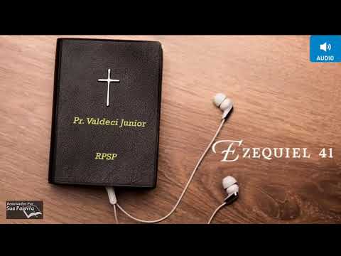 Ezequiel 41 - Reavivadospsp - Pastor Valdeci Júnior