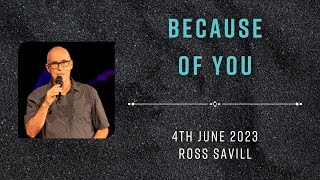 Because of You | Ross Savill