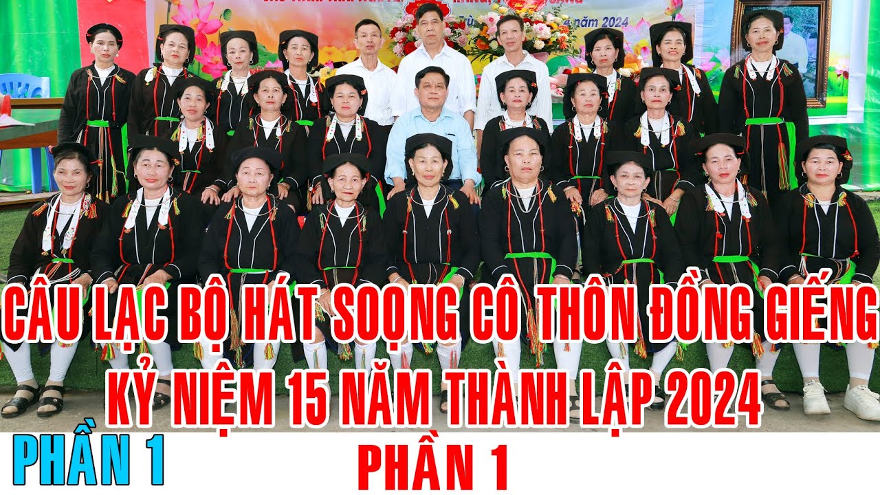 câu lạc bộ hát giọng cô thôn đồng giếng kỷ niệm 15 năm thành lập 2024 phan 1