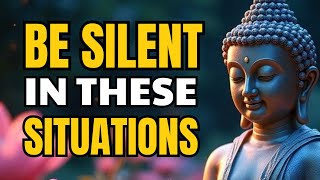 Always Be Silent in Five Situations | Buddhist Wisdom