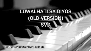 Video thumbnail of "Luwalhati sa Diyos (OLD VERSION)"