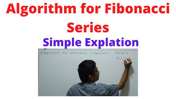 Algorithm for Fibonacci series