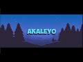 AKALEYO HD KARAOKE GRANDMASTER 2012 WITH LYRICS AKALEYO HD KARAOKE GRANDMASTER 2012 WITH LYRICS