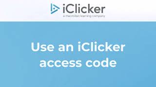 Use an iClicker access code