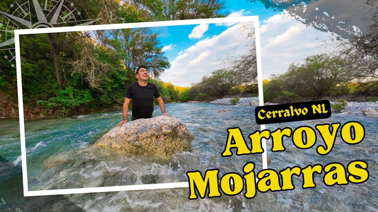 🏊 Arroyo Mojarras | CERRALVO NL (como la huasteca potosina)