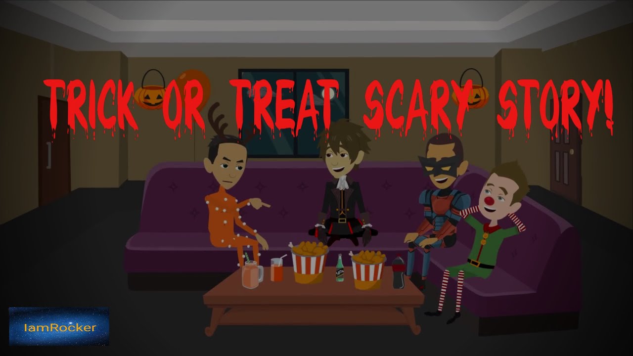 Trick Or Treat Scary Story Halloween Animated Story 1 Youtube 