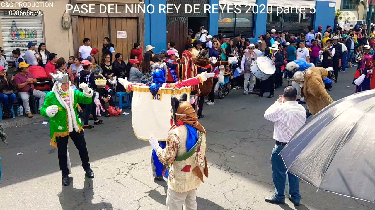 PASE DEL NIÑO REY DE REYES 2020 parte 5