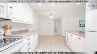 Priced At 310,000 - 966 Calle Aragon P, Laguna Woods, Ca 92637