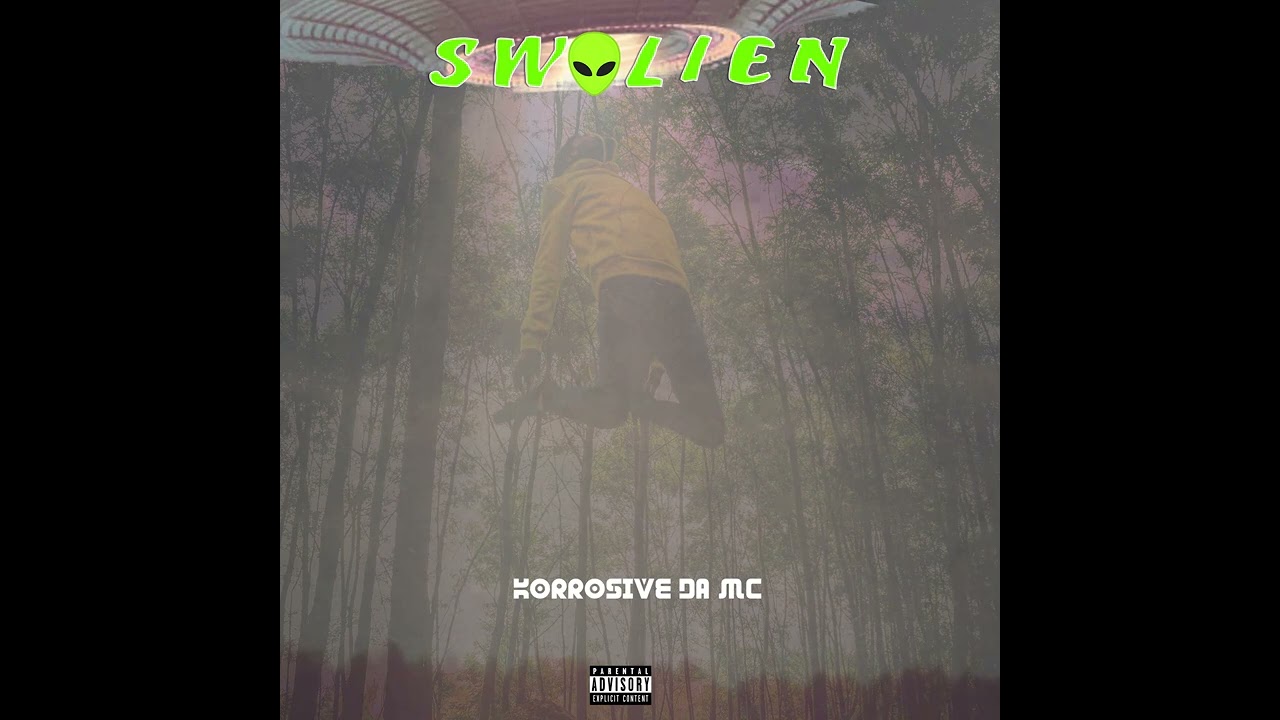 Korrosive Da MC - SWALIEN (Prod By Kasino & Awavy )