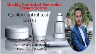 Quality Control of Semisolid Dosage Forms