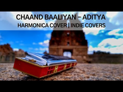 Chaand Baaliyan | @adityaa007 | Harmonica / Mouth Organ Instrumental Cover | Trending Song 2022