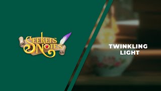 Seekers Notes Hidden Mystery  Twinkling Light