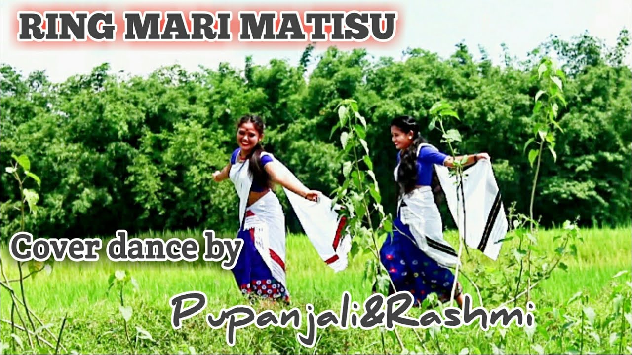 Ring Mari matisu Assamese cover dance by Puspanjali  Rashmi