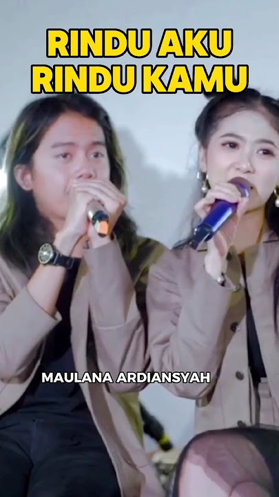 RINDU AKU RINDU KAMU-MAULANA ARDIANSYAH-DOEL SUMBANG