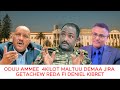 BREAKING NEWS 4kiloti Waan Mudatee Moha Oromo