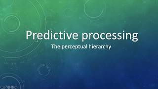 Pt 3: The Perceptual Hierarchy