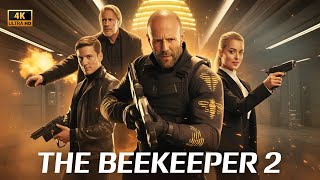 Beekeeper 2 (2025) Full Movie | Jason Statham, Dwayne Johnson, Dakota Johnson_Review & Facts Fanmade