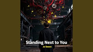 Standing Next to You