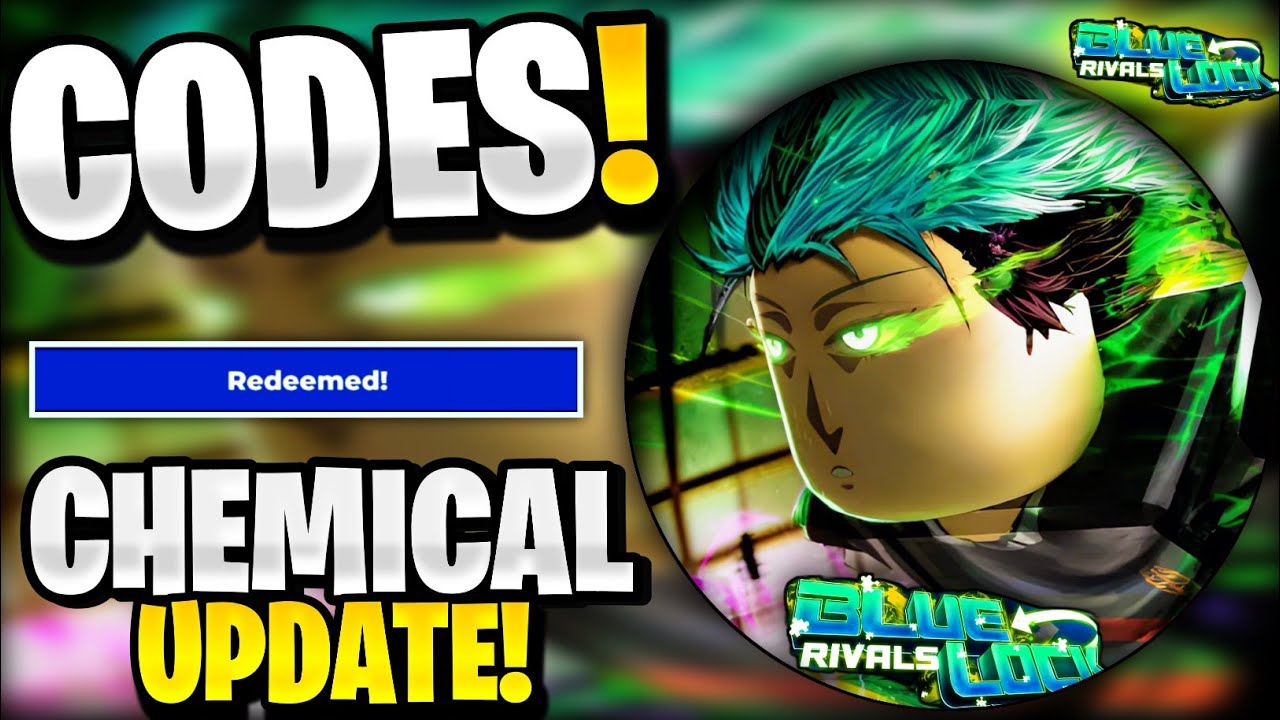 🤯*NEW* All Working CHEMICAL UPDATE CODES FOR BLUE LOCK RIVALS! ROBLOX ...