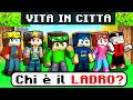 CHI È IL LADRO della VITA IN CITTÀ REMAKE su MINECRAFT!?