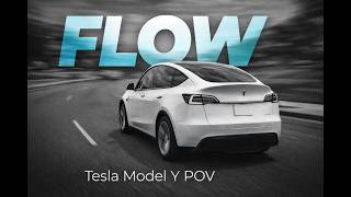 Real Roads, Real Flow | Tesla Model Y POV