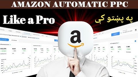 Amazon Automatic PPC in Pashto | How to Rank Your Product on First Page Fast in 2025
