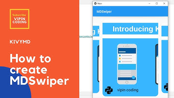 #13 How to create MDSwiper in python | kivy | kivymd | vipin coding