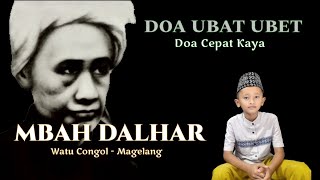 Doa Allahumma Ubat Ubet Ijazah Waliyulloh Kh Dalhar Watucongol Magelang Youtube