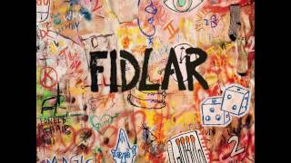 Fidlar - Too (Album version)