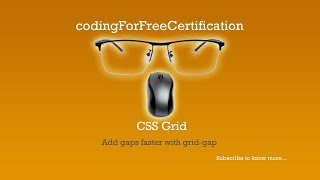 CSS Grid | Add Gaps Faster with grid-gap | freeCodeCamp | 7 of 22