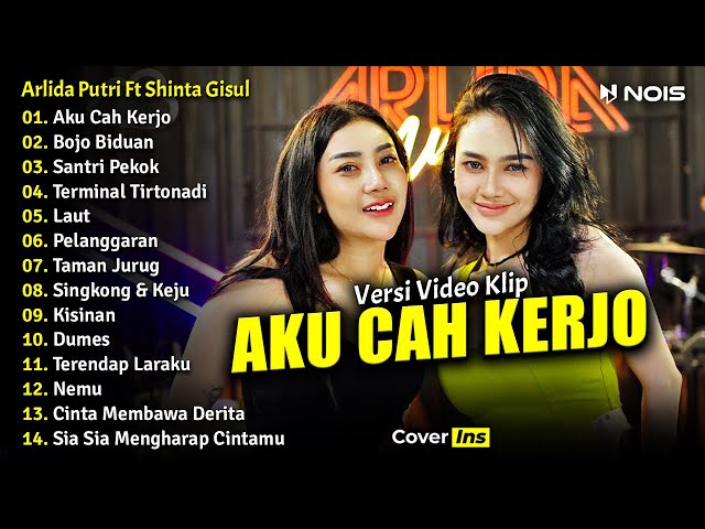 Arlida Putri Ft Shinta Gisul - Aku Cah Kerjo | Full Album Terbaru 2023 (Video Klip) class=