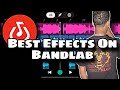 Best Effects On Bandlab For Mixing 💯