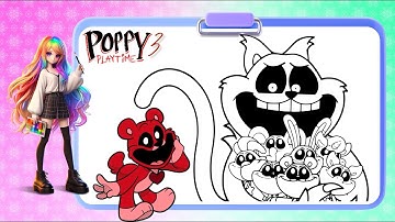 Smiling Critters New Coloring Pages / How to Color Poppy Playtime Chapter 3