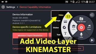 To adding video layer for android doesn't support in kinemaster, just
copy or replace a xml file into the application data. requires: - root
acce...