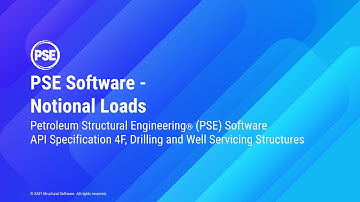 Notional Loads in Petroleum Structural Engineering® software