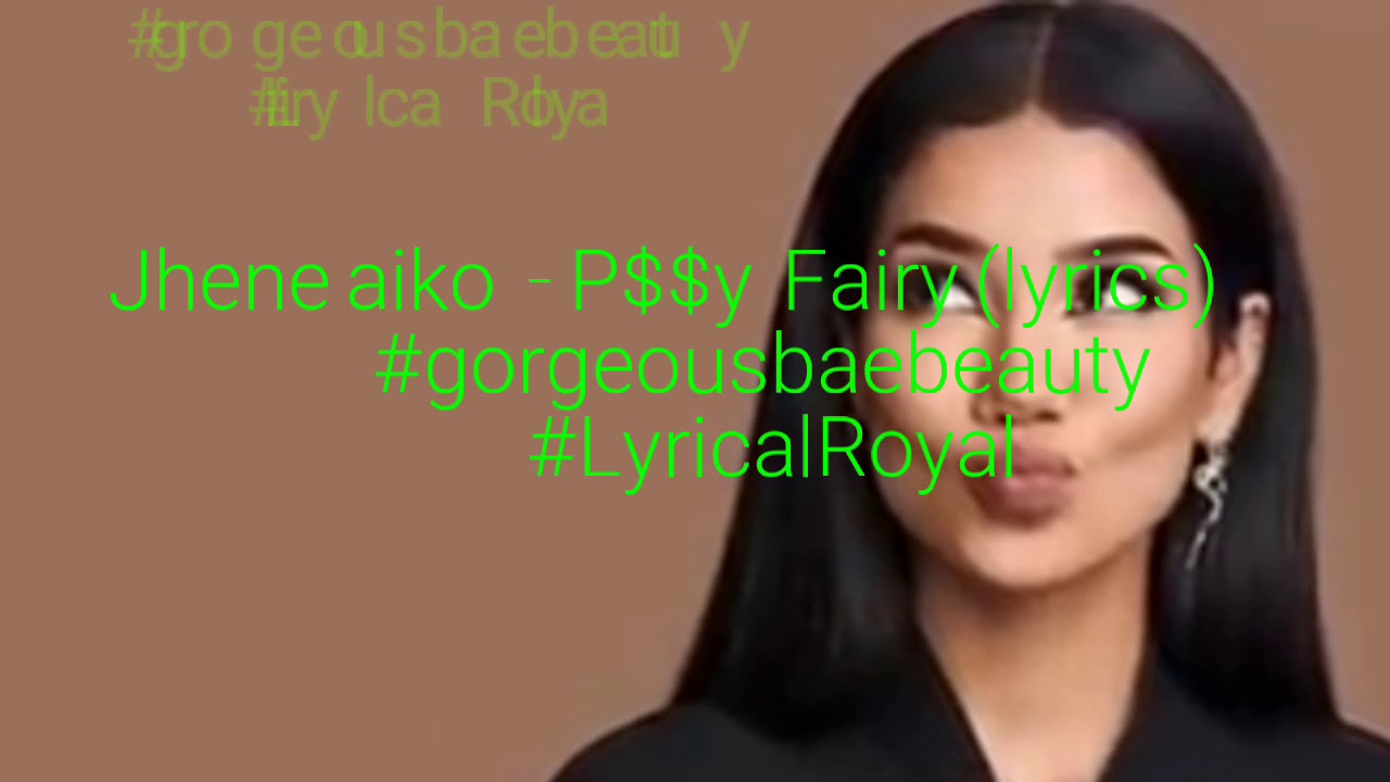 Jhene Aiko Pu Y Fairy Lyrics