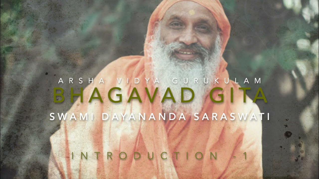 Bhagavad Gita: Intro 1 - Swami Dayananda - Audiobook - YouTube