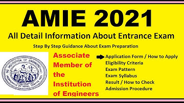 AMIE 2021 - Notification, Dates, Application, Eligibility, Admit Card, Pattern, Syllabus, Result