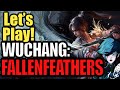 NEW SOULSLIKE | WUCHANG: FALLEN FEATHERS