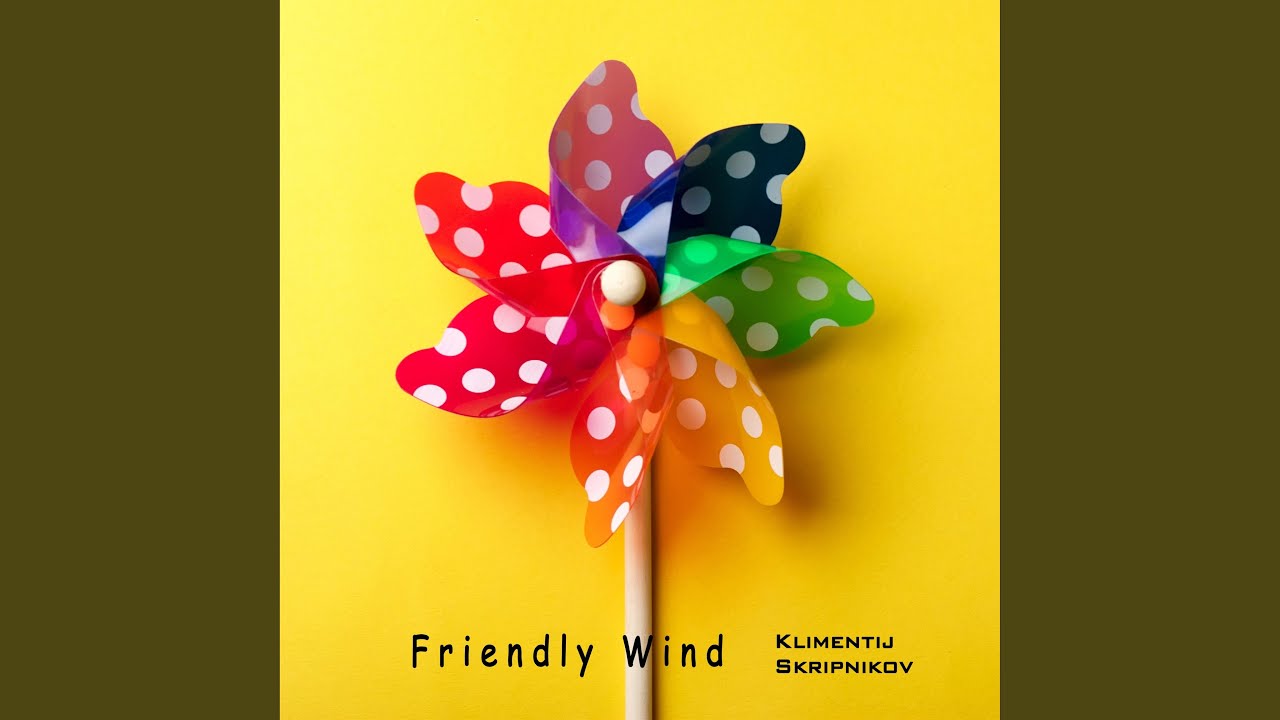 Friendly Wind auf YouTube ansehen Friendly Wind auf YouTube ansehen