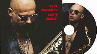 🎼 "Don't Dance!" (Full album) | Alex Kravchuk | ©jazzKravchuk 2022