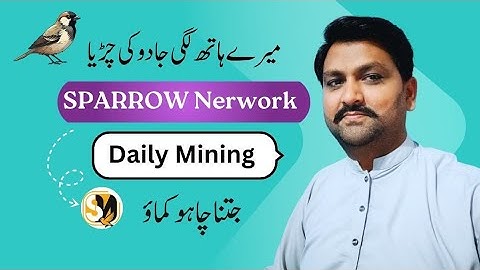 SPARROW Network Mining App - Daily Crypto Mining ⛏️ - Abid STV 