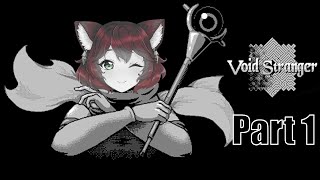 I love this game | Void Stranger Part 1