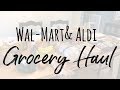Winter Storm Is Coming || Wal-Mart & Aldi Grocery Haul
