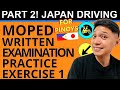 PART 2: MOPED (GENTSUKI) DRIVERS LICENSE ENGLISH EXAM PRACTICE TEST NOVEMBER 2022 KARIMEN AND HONMEN