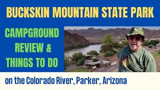 Buckskin Mountain State Park, Campground Review and Things to Do, Parker, Arizona