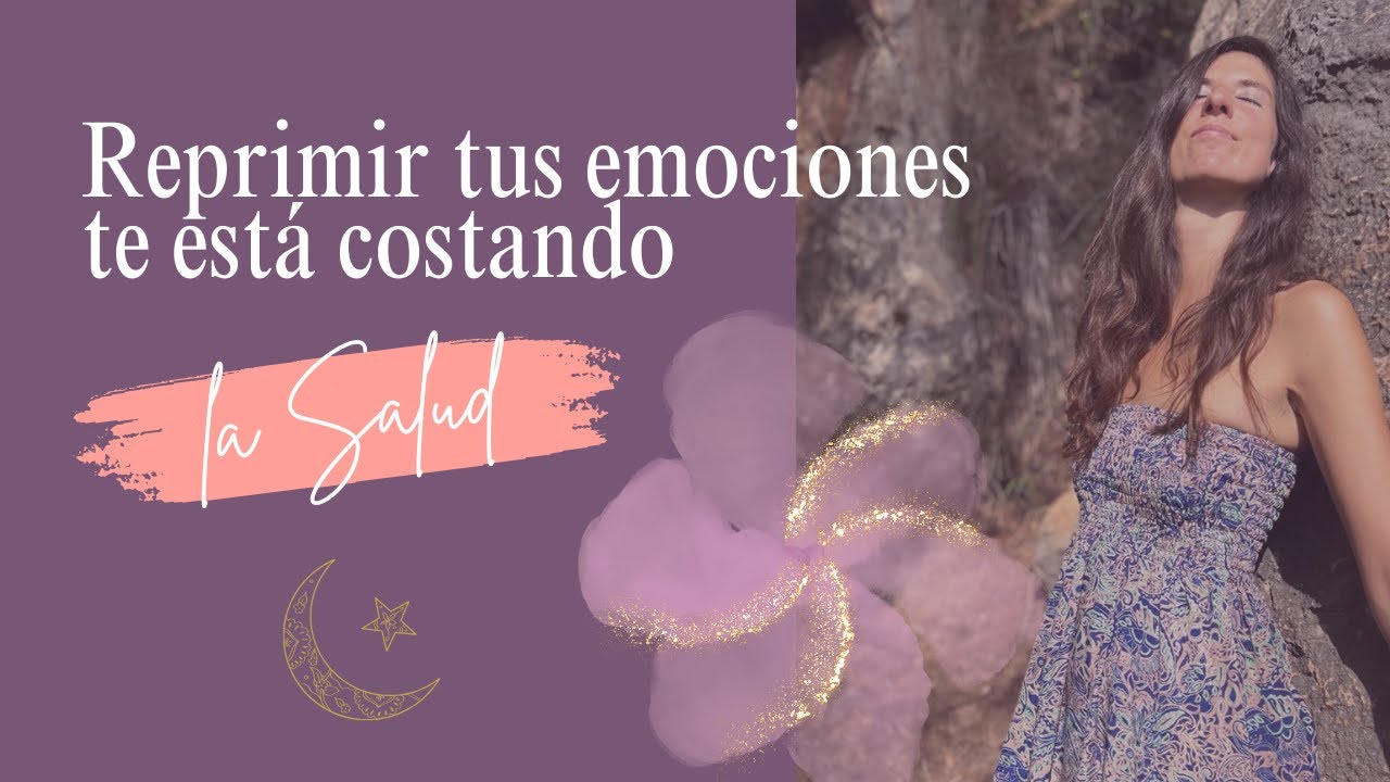 Reprimir tus emociones te está costando la salud