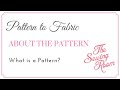 The Sewing Room:  What is a Sewing Pattern?