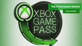 Top 5 Gamepass Games Kuninch Top Games